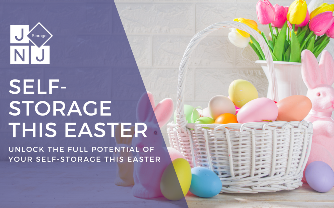 Unlocking the Full Potential of Your Self-Storage Unit This Easter